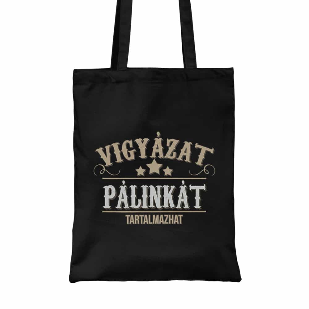 Vigyázat Pálinkát tartalmazhat Vászontáska