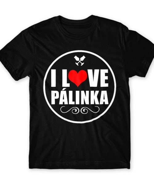 I Love Pálinka Alkohol Férfi Póló - Pálinka