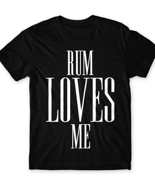 Rum Loves Me Rum Férfi Póló - Rum
