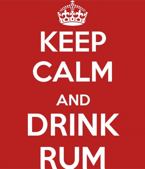 Keep calm and drink Rum Rum Pólók, Pulóverek, Bögrék - Rum