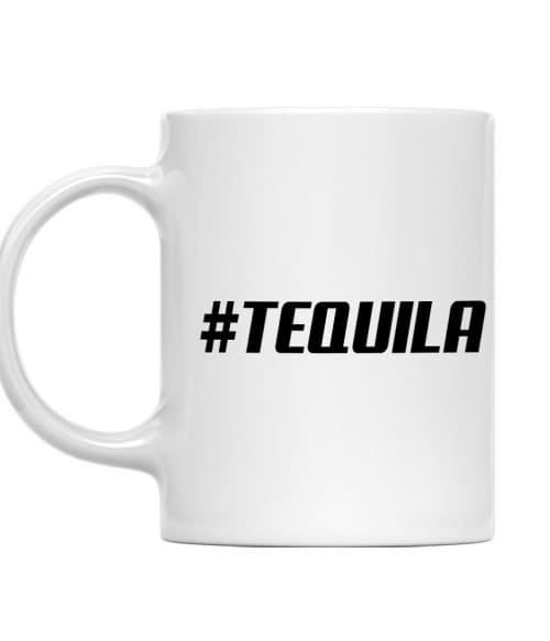 Hashtag Tequila Tequila Bögre - Tequila