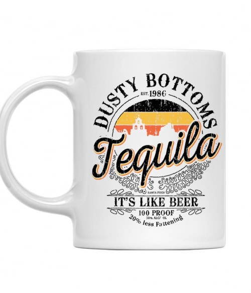 Dusty Bottoms Tequila Tequila Bögre - Tequila