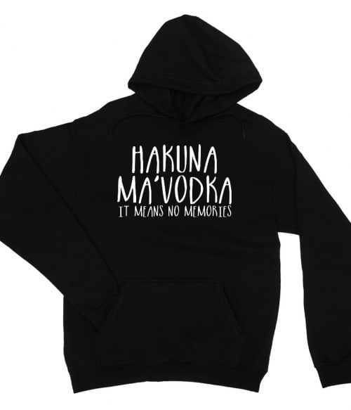 Hakuna Ma'vodka Vodka Pulóver - Vodka