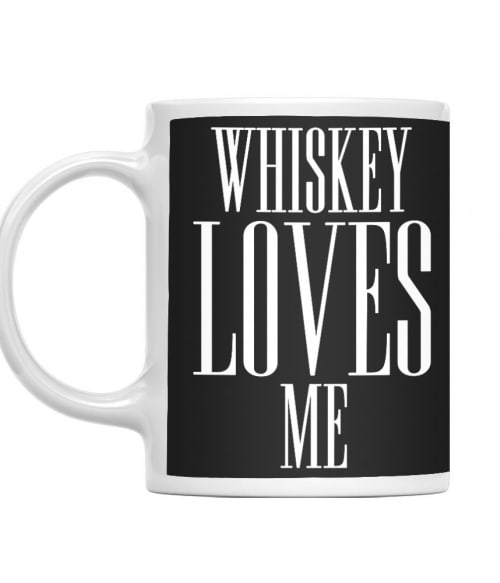 Whiskey Loves Me Whiskey Bögre - Whiskey