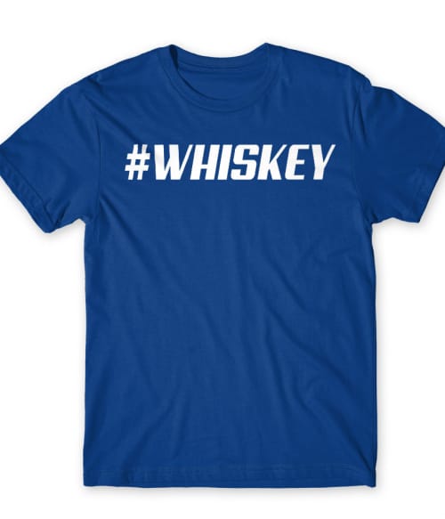 Hashtag Whiskey Whiskey Férfi Póló - Whiskey