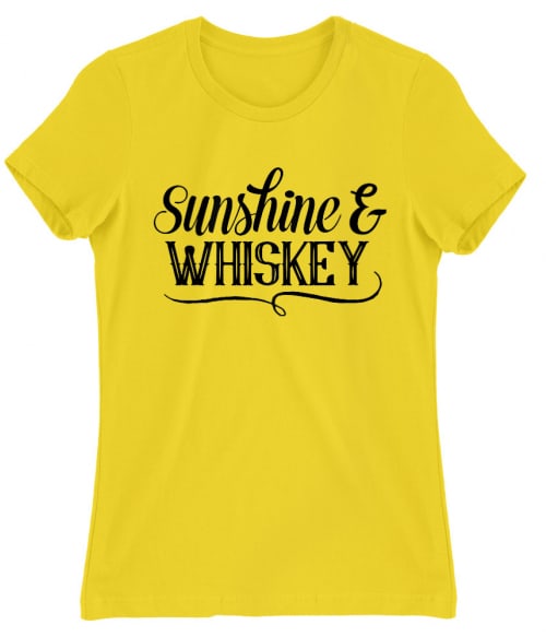 Sunshine & Whiskey Whiskey Női Póló - Whiskey