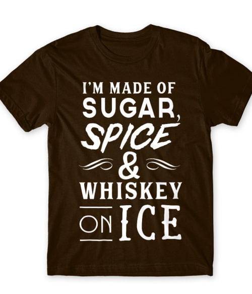 I'm made of sugar Whiskey Férfi Póló - Whiskey