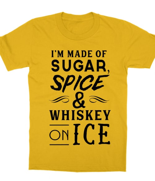 I'm made of sugar Whiskey Gyerek Póló - Whiskey