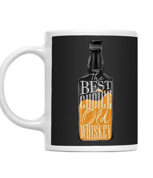 The Best Choice Whiskey Bögre - Whiskey