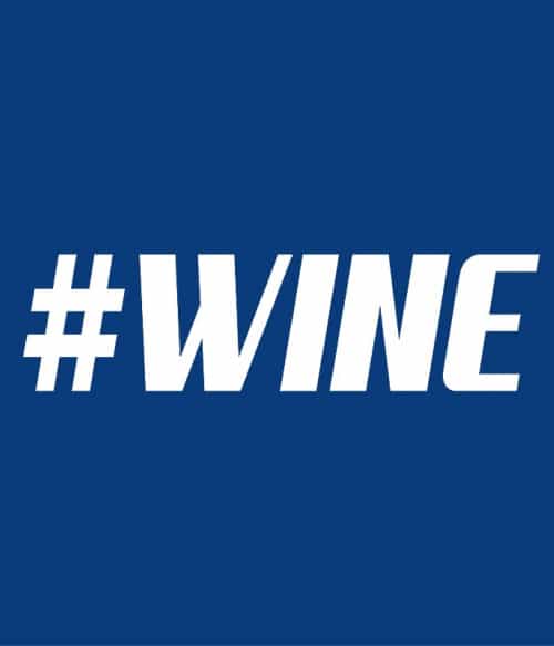 Hashtag Wine Bor Pólók, Pulóverek, Bögrék - Hobbi-Érdeklődés