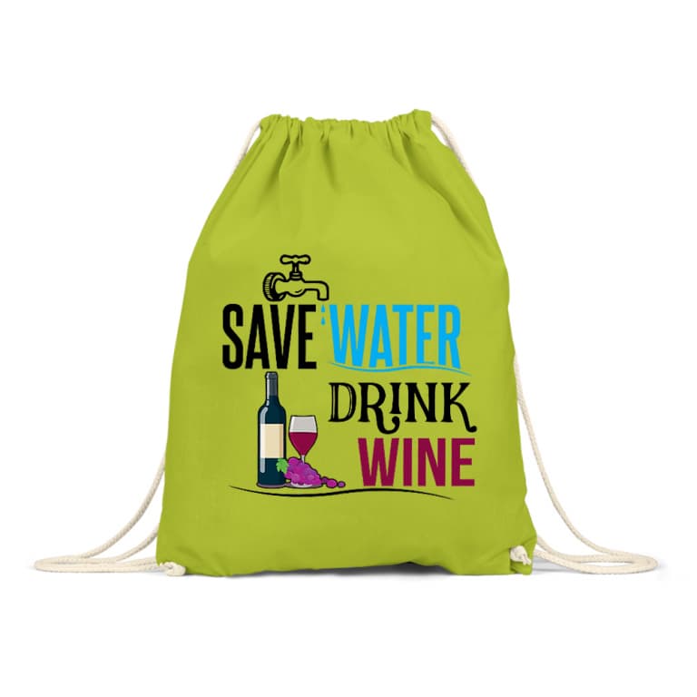 Save water drink Wine