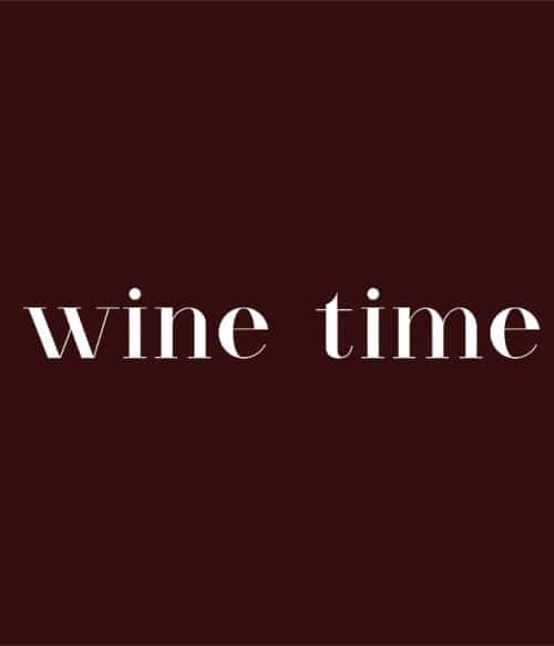 Wine Time Bor Pólók, Pulóverek, Bögrék - Hobbi-Érdeklődés