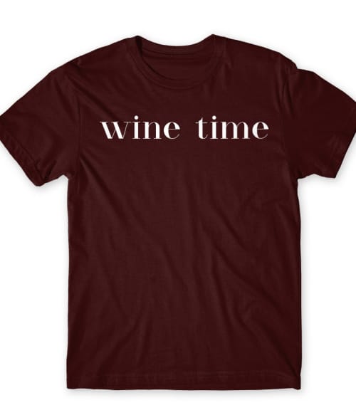 Wine Time Alkohol Póló - Hobbi-Érdeklődés