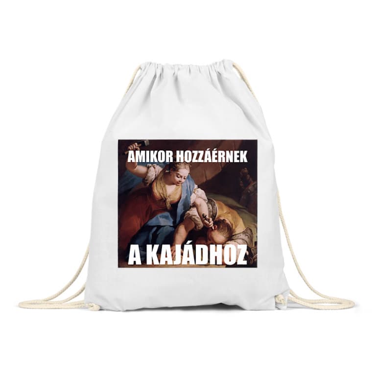 Amikor hozzáérnek a kajádhoz - Tornazsák