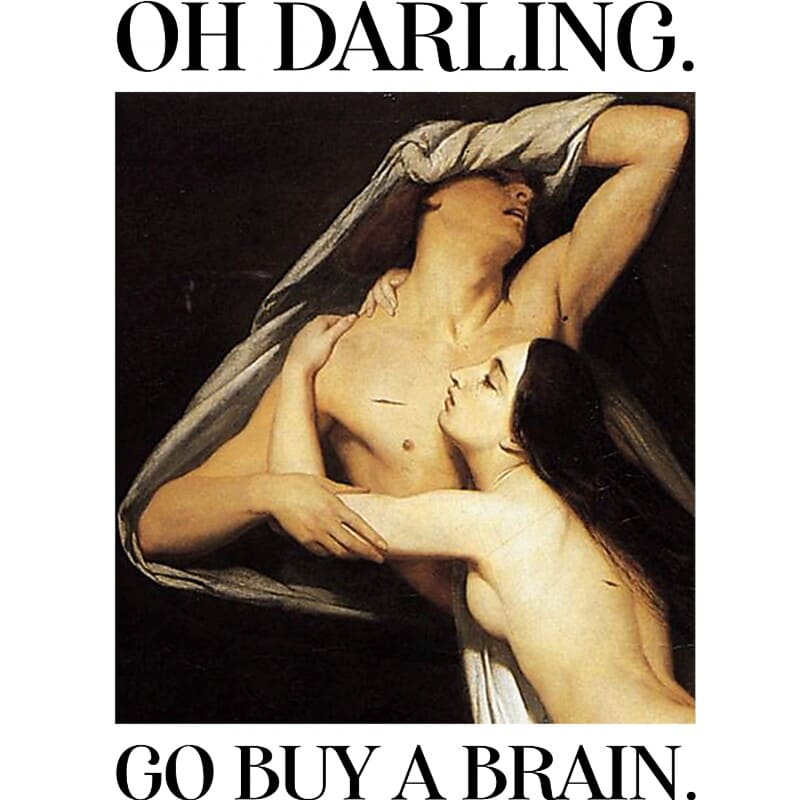 Go buy a brain