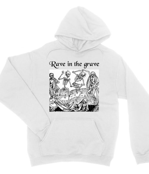 Rave in the grave Festmény Paródia Pulóver - Művészet