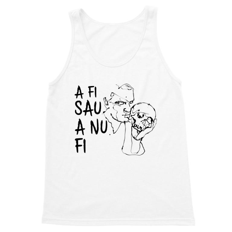 A fi sau a nu fi