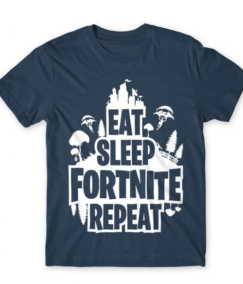 Eat sleep fortnite repeat Gaming Férfi Póló - Gaming