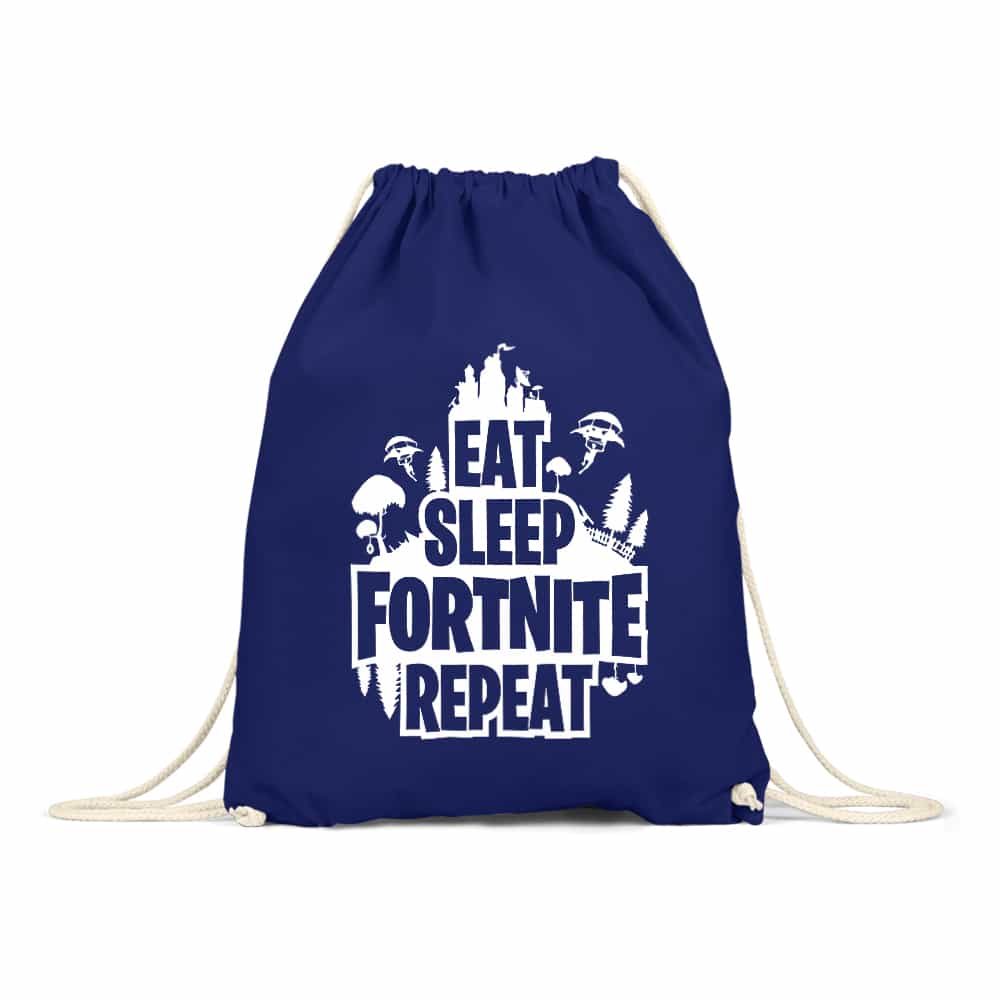 Eat sleep fortnite repeat Tornazsák