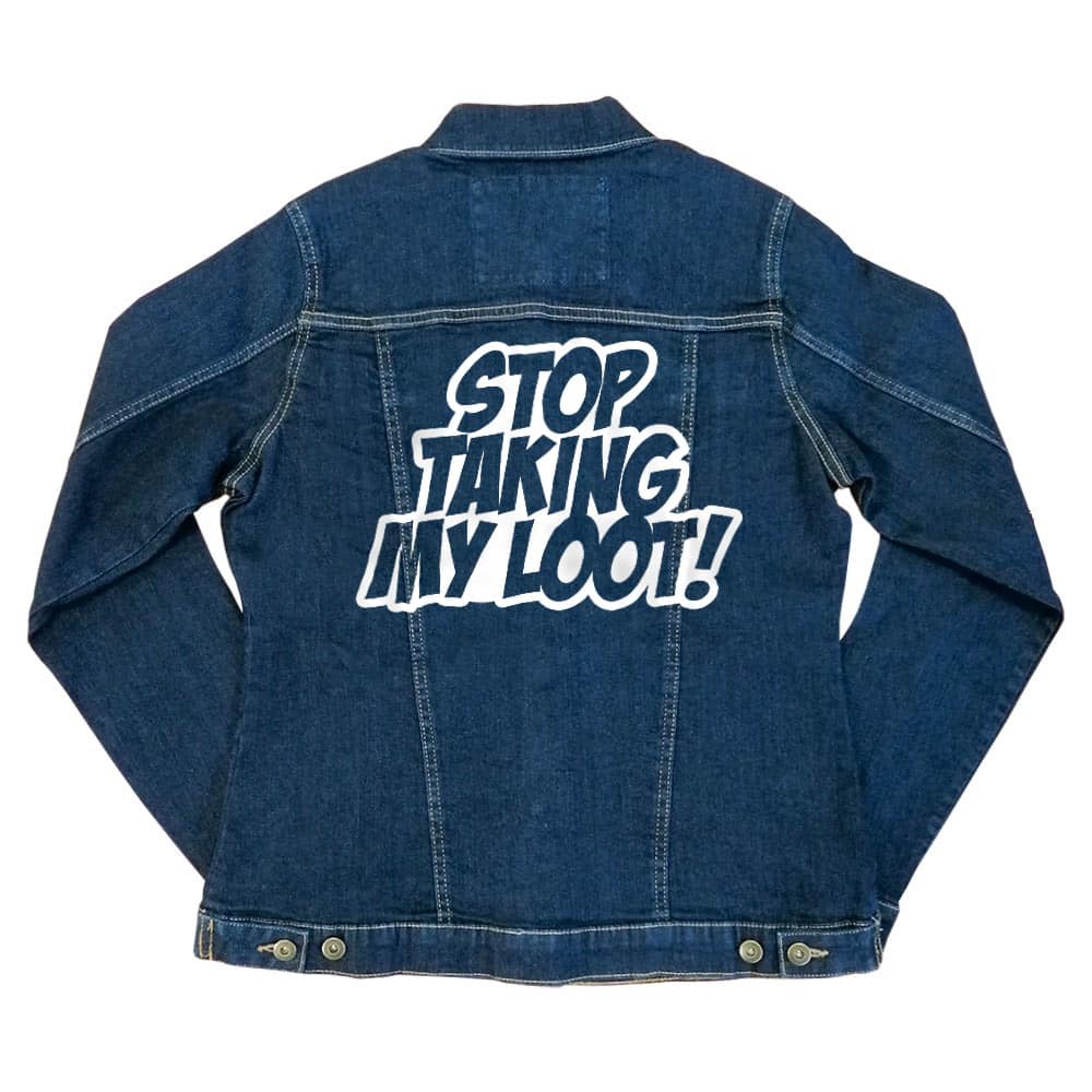 Stop taking my loot Női Farmerkabát