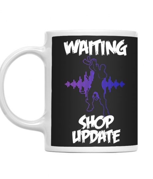 Waiting shop update Fortnite Bögre - Gaming