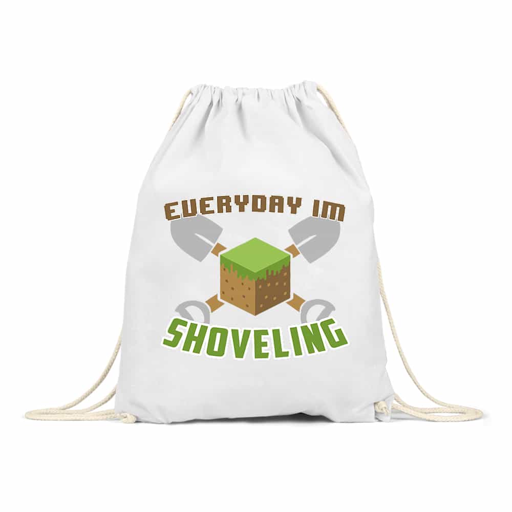 Everyday I'm shoveling Tornazsák