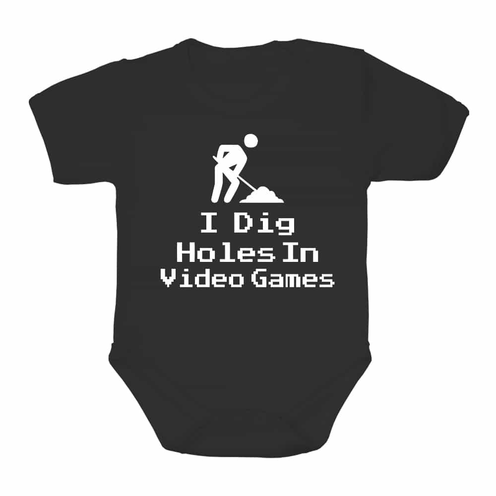 I dig holes in video games Baba Body