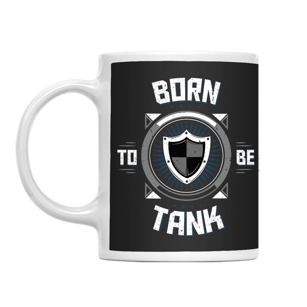 Born to be tank Bögre