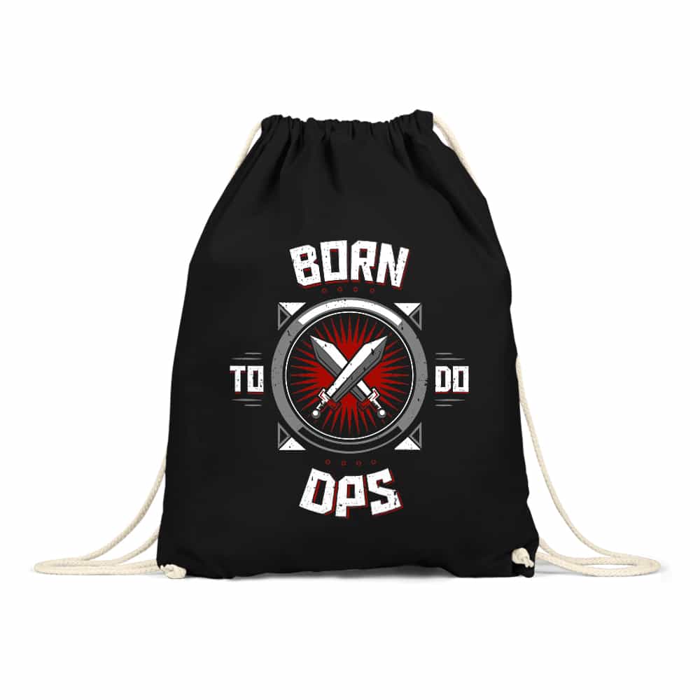 Born to do DPS Tornazsák