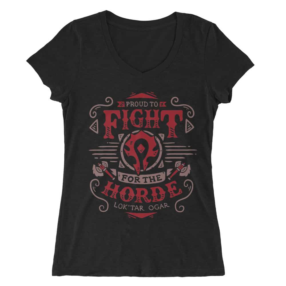 Proud to fight for the horde Női V-nyakú Póló