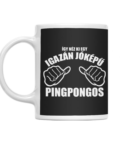 Igazán jóképű pingpongos Ping Pong Bögre - Ütős