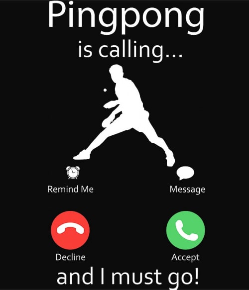 Pingpong is calling Ping Pong Pólók, Pulóverek, Bögrék - Ütős