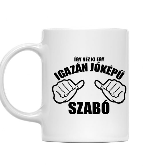 Jóképű szabó Szabó Bögre - Szabó