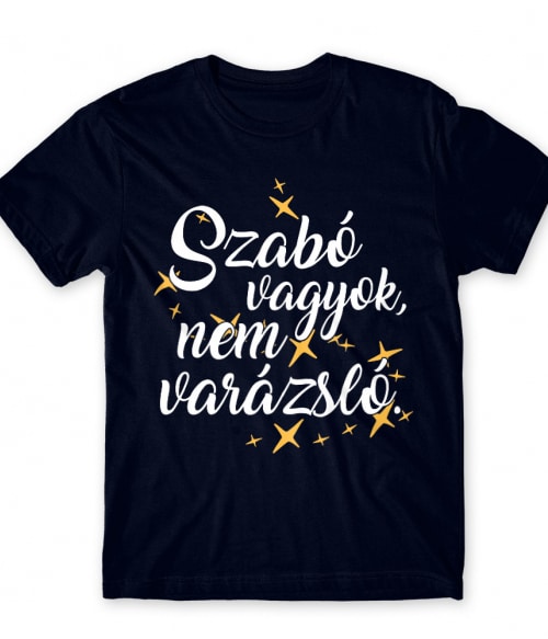 Szabó vagyok nem varázsló Szabó Póló - Szabó