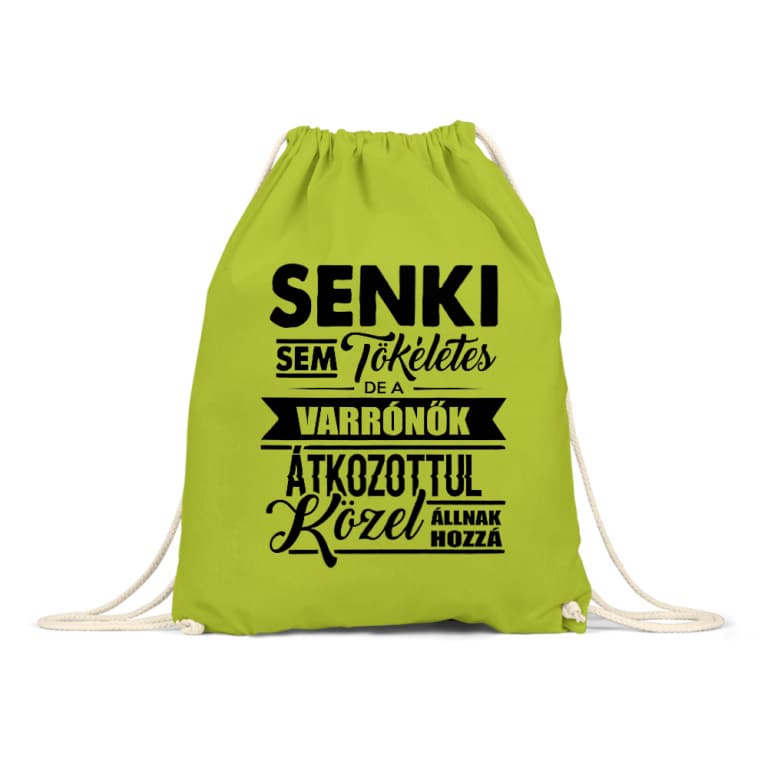 Senki sem tökéletes - Varrónő - Tornazsák