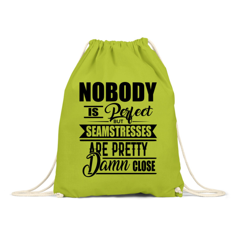 Nobody is perfect - Seamstress