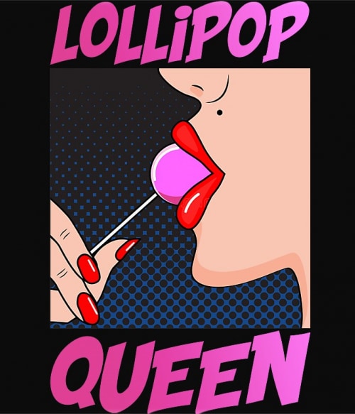 Lollipop Queen Pop Art Pólók, Pulóverek, Bögrék - Pop Art