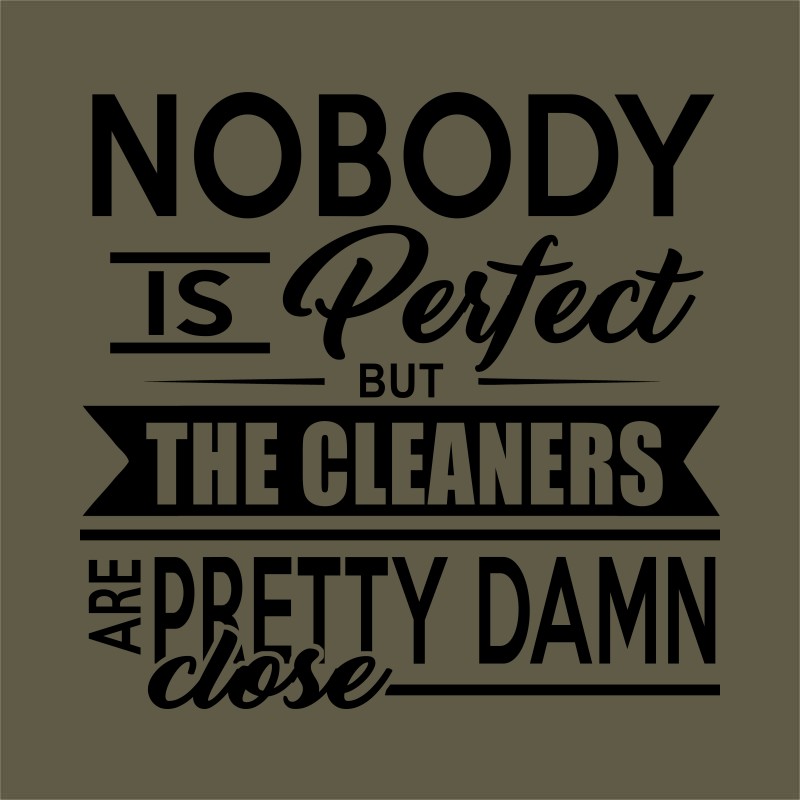 Nobody is perfect - Cleaner