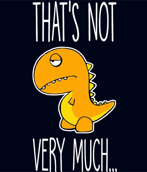 That's not very much dinosaur Páros Páros Páros Pólók, Pulóverek, Bögrék - Páros