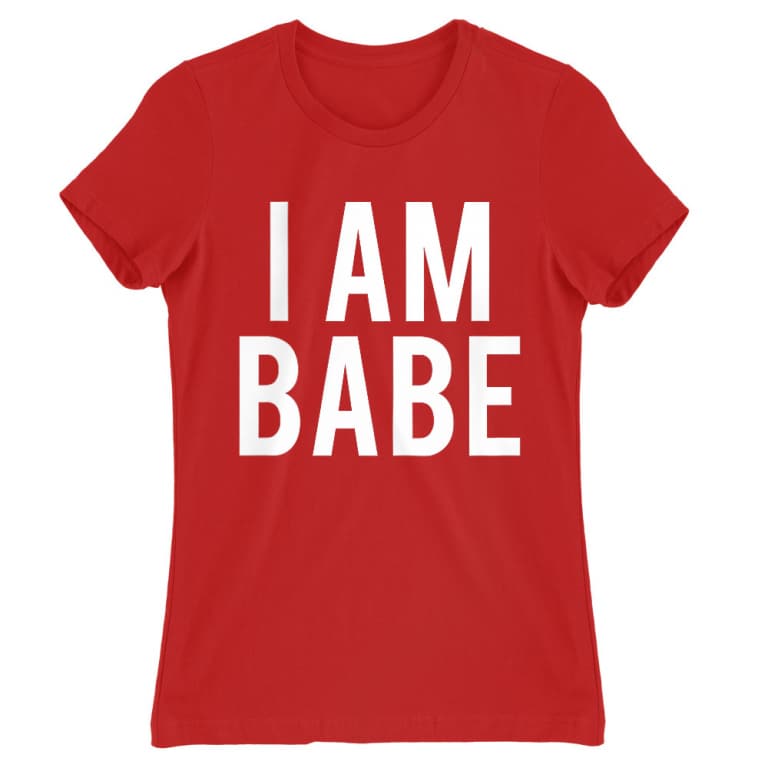 I am babe