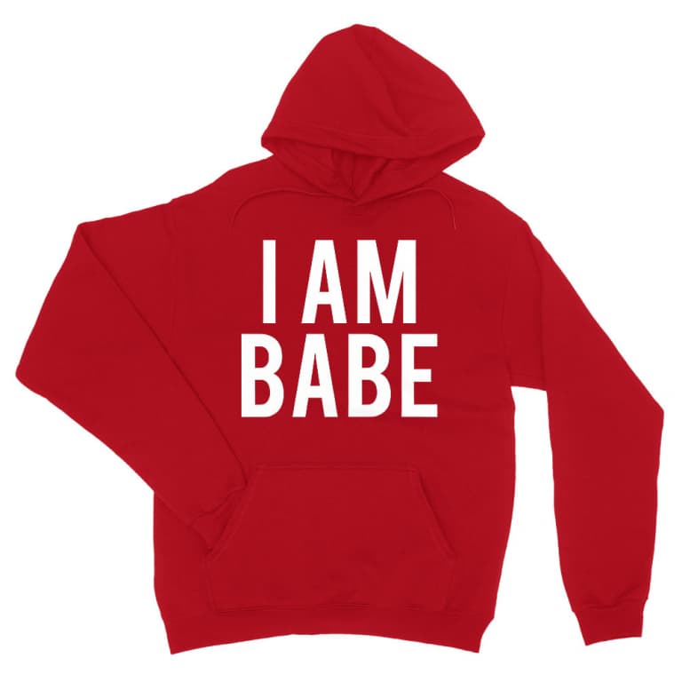 I am babe
