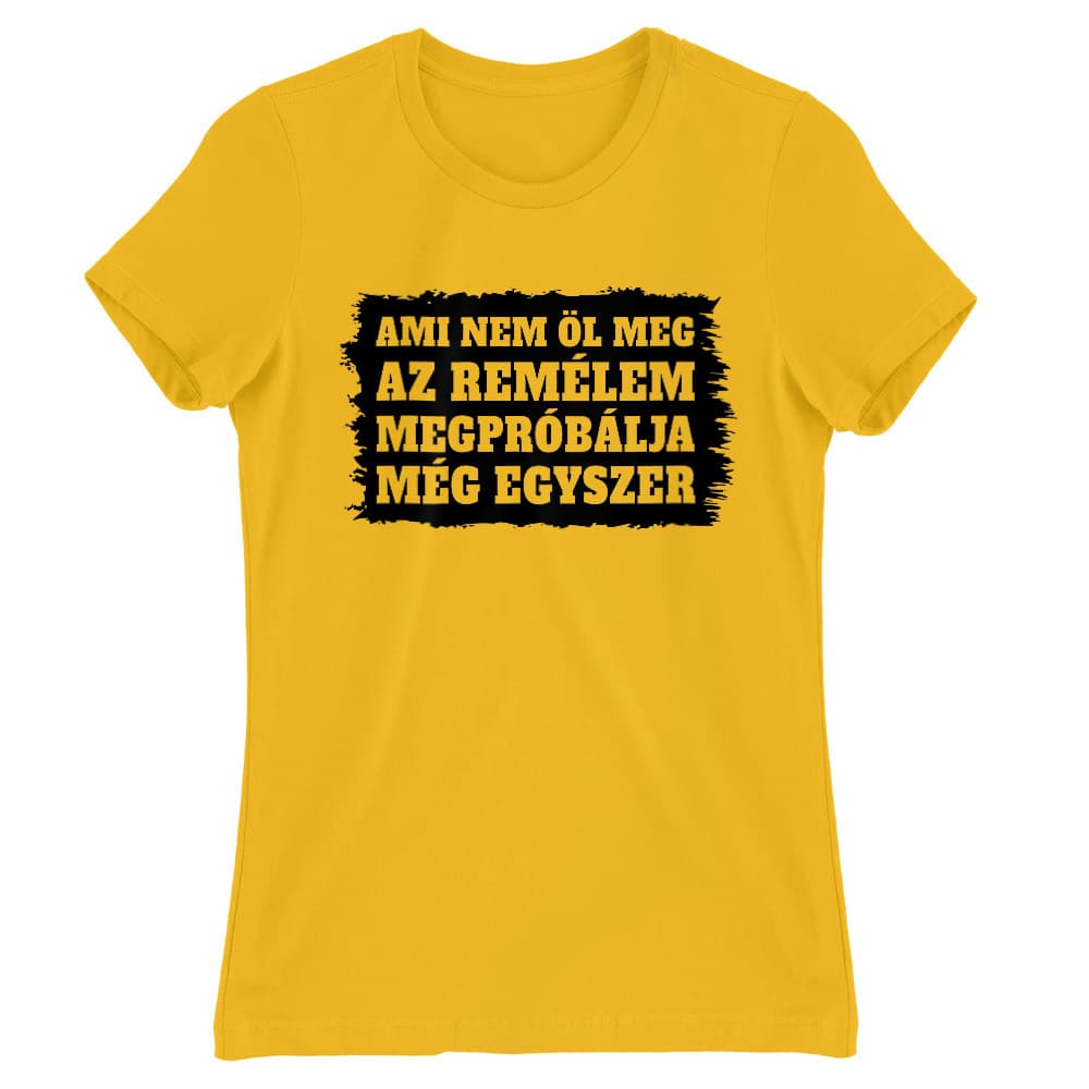 Ami nem öl meg Női Póló
