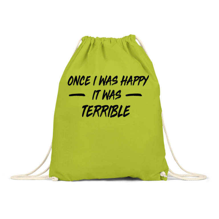 Once I was happy