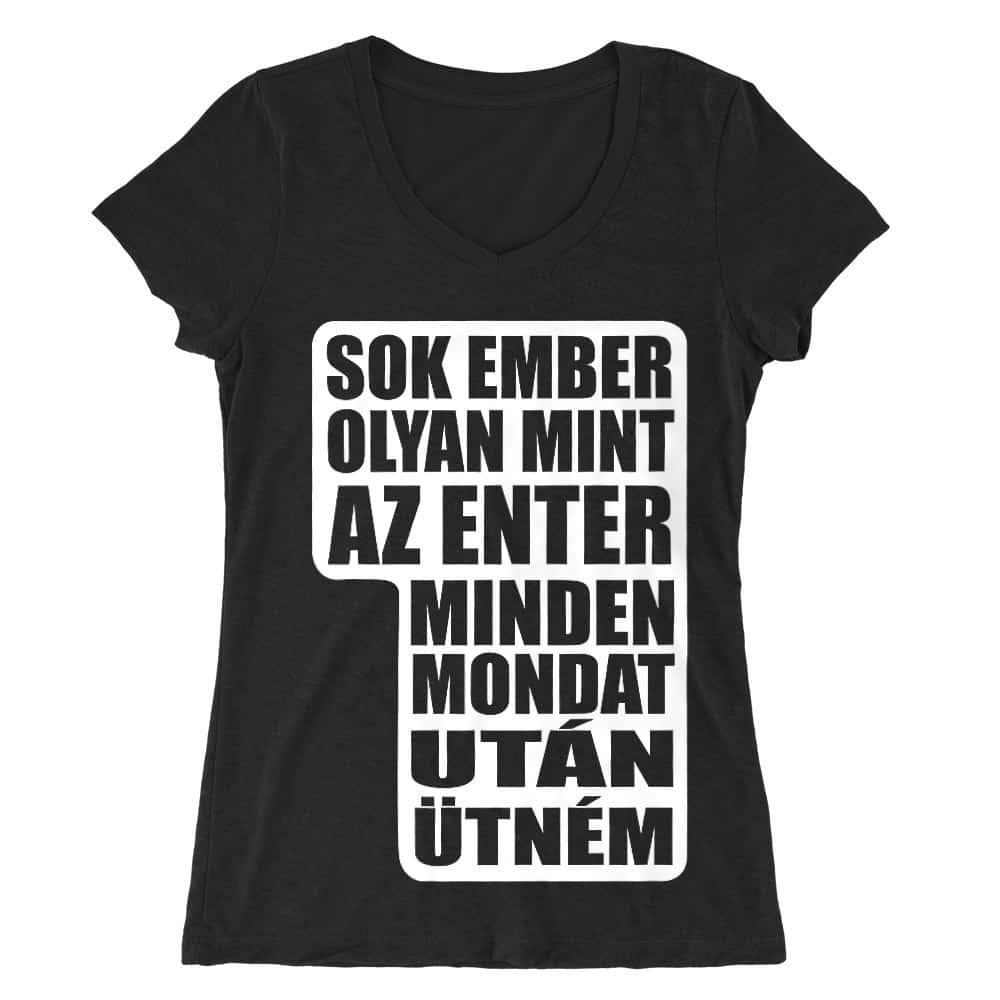 Sok ember olyan mint az enter Női V-nyakú Póló