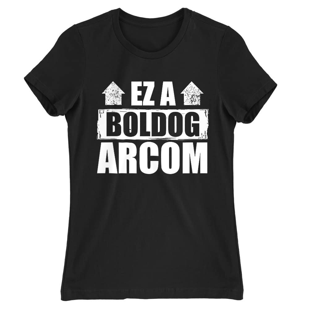 Ez a boldog arcom Női Póló