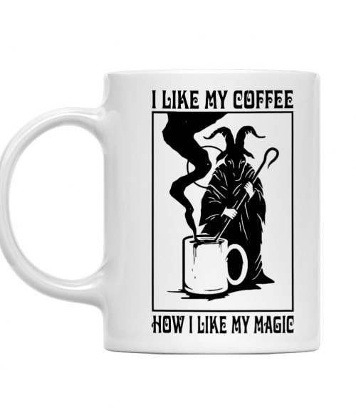 I like coffe, how I like my magic Boszorkány Bögre - Hobbi-Érdeklődés