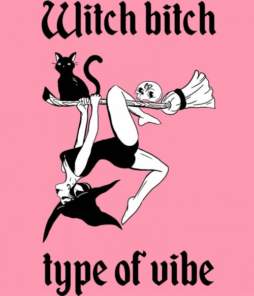 Witch Bitch Boszorkány Pólók, Pulóverek, Bögrék - Hobbi-Érdeklődés