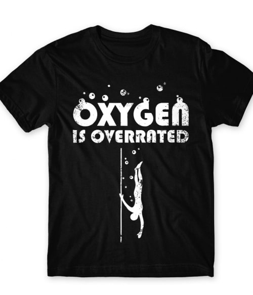 Oxygen is overrated Búvárkodás Póló - Sport