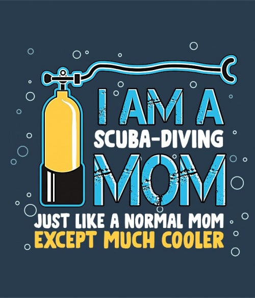 Scuba Diving Mom Extrémsport Pólók, Pulóverek, Bögrék - Sport