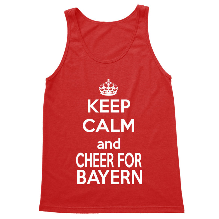 Keep calm, and go Bayern